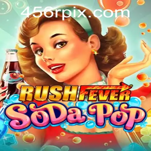 RushFeverSodaPop: The Exciting World of Your New Favorite Mobile Game
